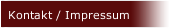 Kontakt / Impressum 